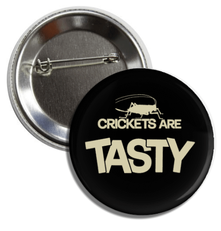 Button - Crickets Are Tasty