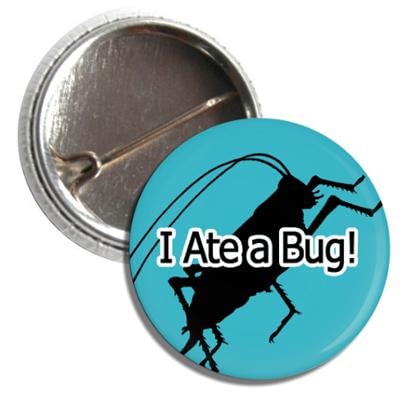 I Ate a Bug Button Wholesale