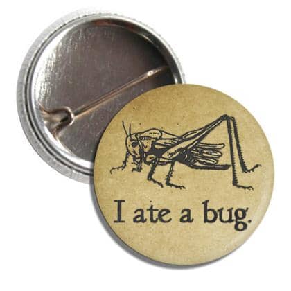 I Ate a Bug Button